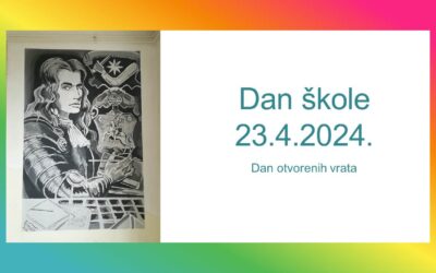 Dan škole i Dan otvorenih vrata – 23.4.2024.